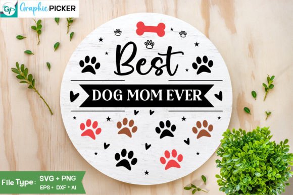 Best Dog Mom Ever Sign SVG: A Stitch Test Review