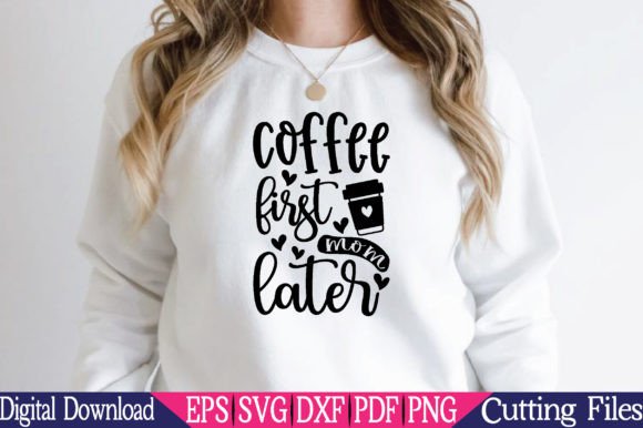 Coffee First Mom Later SVG: An Embroidery Review