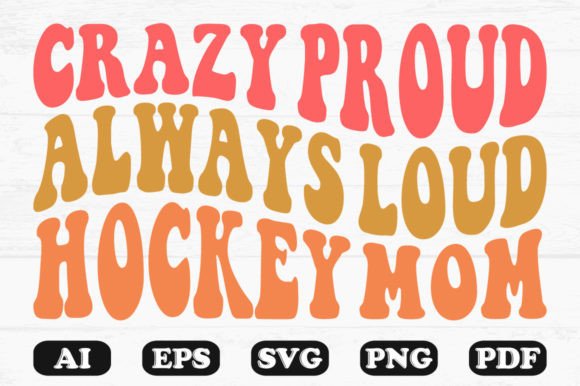 Crazy Proud, Always Loud Hockey Mom PNG Review