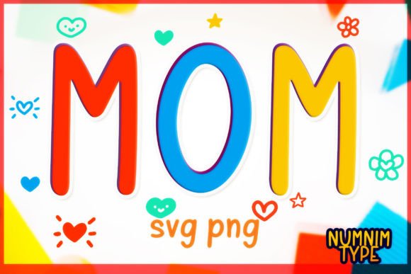 Mom Love Kid SVG PNG Alphabet: A Designer’s Review
