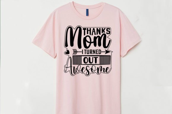 Thanks Mom Mother's Day SVG Design Review