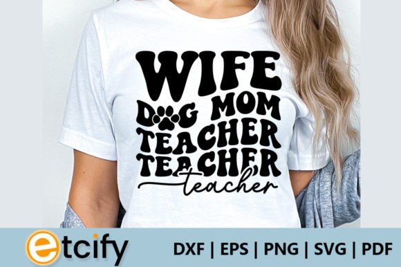 Wife Dog Mom Teacher Retro SVG Review